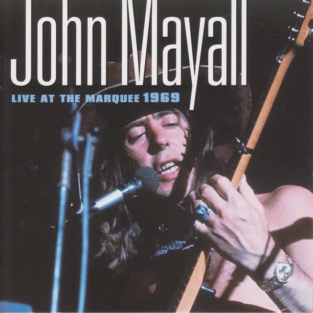 Live at the Marquee 1969 - John Mayall