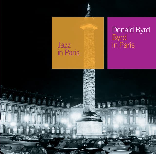 Byrd In Paris - Donald Byrd