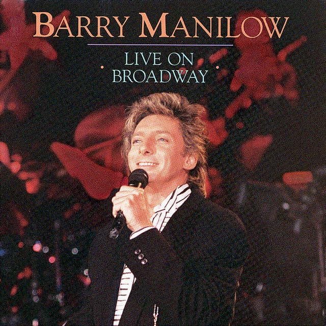 Live On Broadway - Barry Manilow