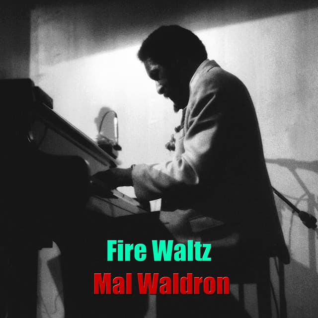 Fire Waltz - Mal Waldron
