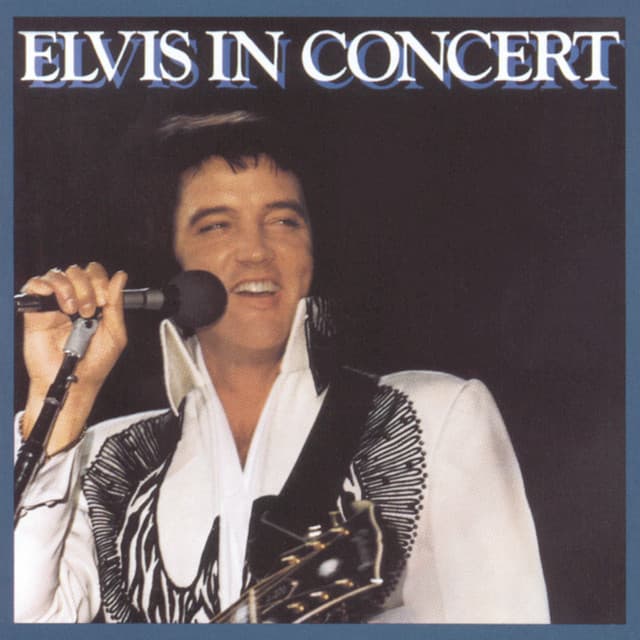 Elvis In Concert - Elvis Presley