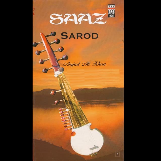 Saaz Sarod, Vol. 1 - Amjad Ali Khan