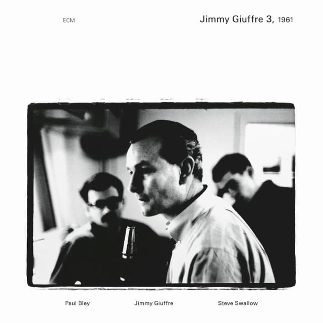 Jimmy Giuffre 3, 1961 - Jimmy Giuffre
