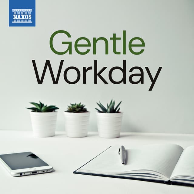 Gentle Workday - Johann Sebastian Bach