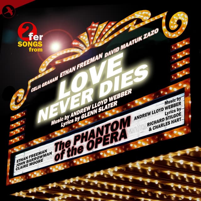 The Phantom of the Opera & Love Never Dies - Andrew Lloyd Webber