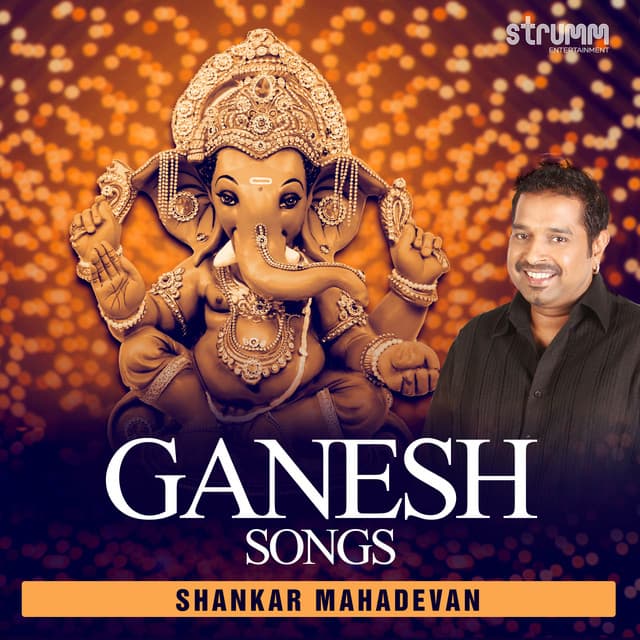 Ganesh Songs by Shankar Mahadevan - Shankar Mahadevan
