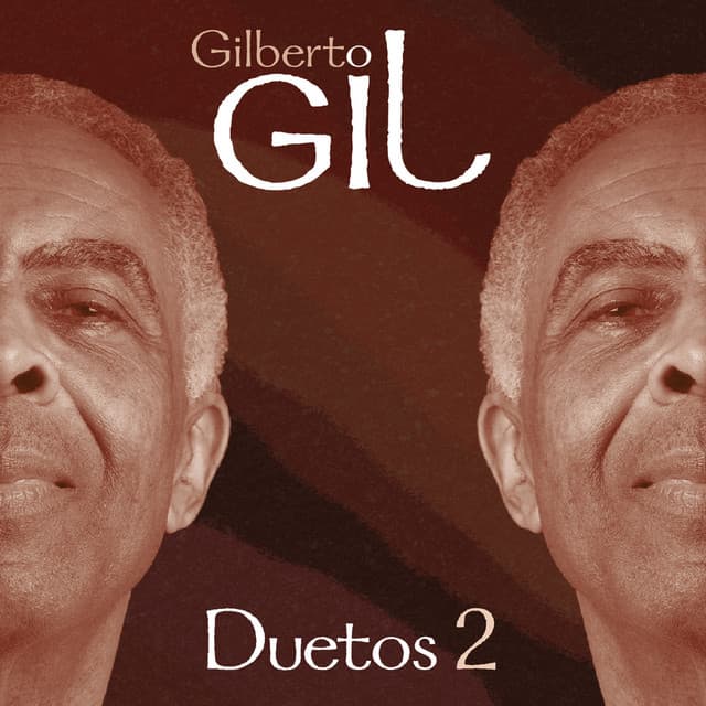 Duetos 2 - Gilberto Gil