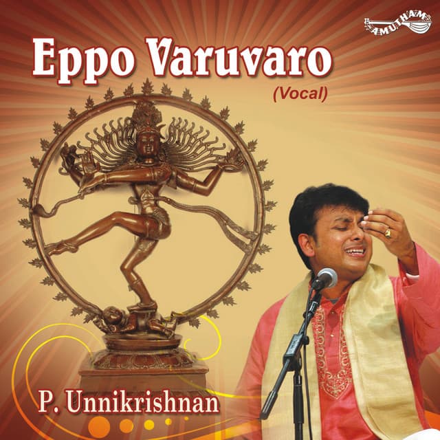 Eppo Varuvaro - Unnikrishnan