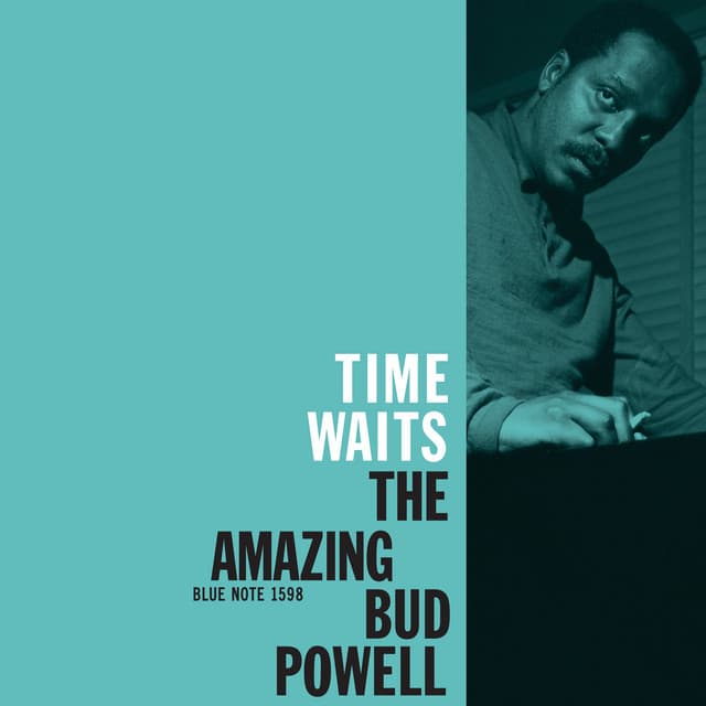 Time Waits: The Amazing Bud Powell, Vol. 4 - Bud Powell