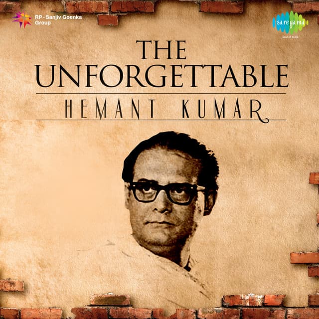 The Unforgettable Hemant Kumar - Hemant Kumar