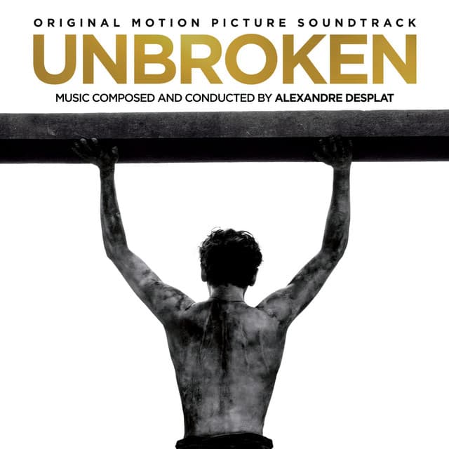 Unbroken - Alexandre Desplat