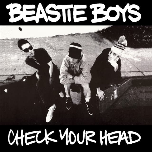 Check Your Head - Beastie Boys