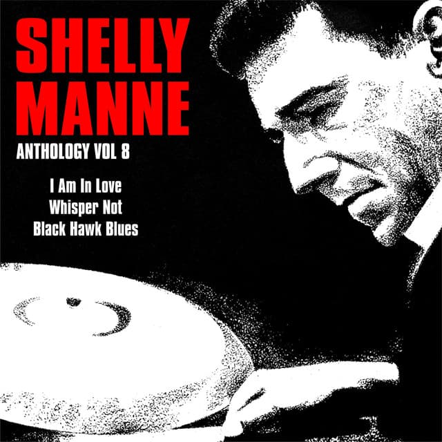 Anthology, Vol. 8 - Shelly Manne
