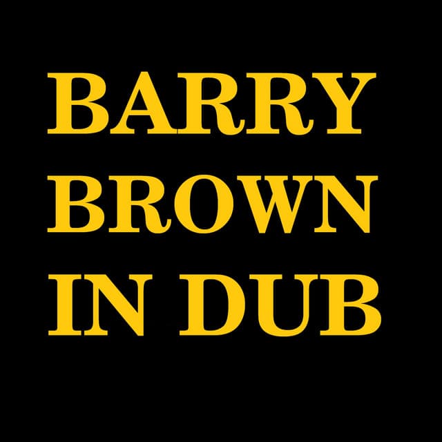 Barry Brown in Dub - Barry Brown