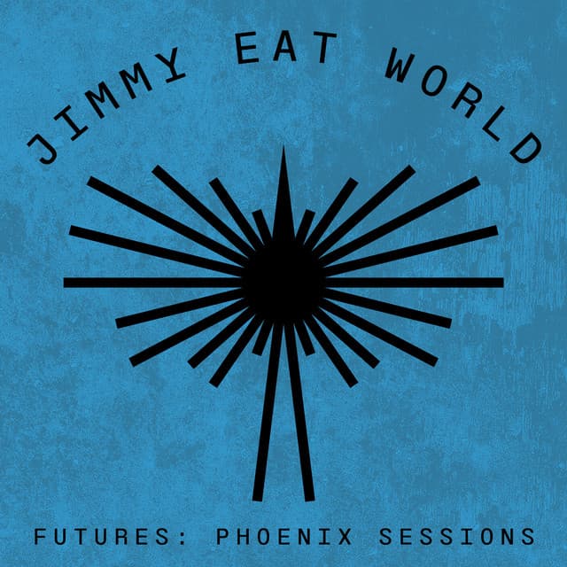 Futures: Phoenix Sessions - Jimmy Eat World