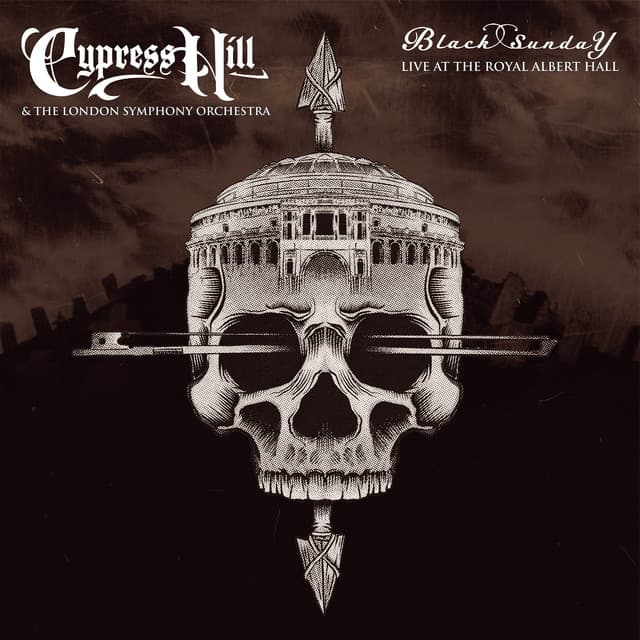 Black Sunday Live At The Royal Albert Hall - Cypress Hill