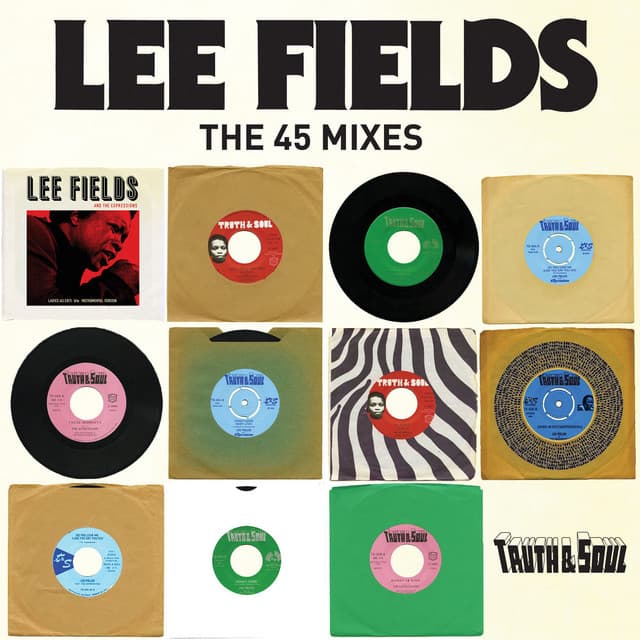 Truth & Soul presents Lee Fields - Lee Fields & The Expressions