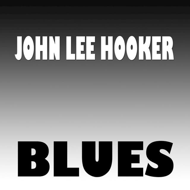 John Lee Hooker Blues - John Lee Hooker