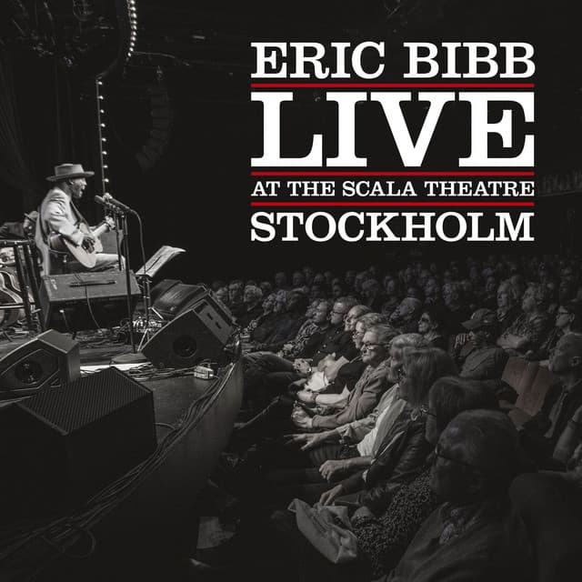 Live At The Scala Theatre - Eric Bibb