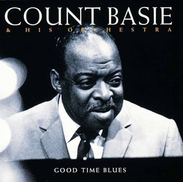 Good Time Blues - Count Basie