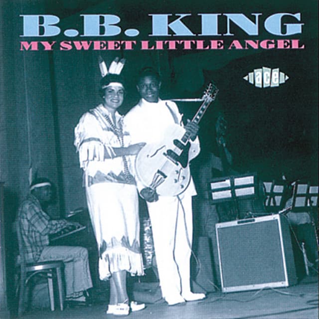 My Sweet Little Angel - B.B. King