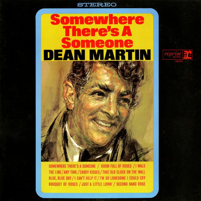 Somewhere There's a Someone - Dean Martin