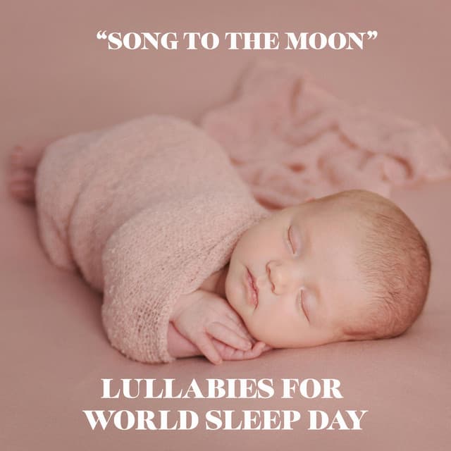 "Song to the Moon" - Lullabies for World Sleep Day - Johann Sebastian Bach