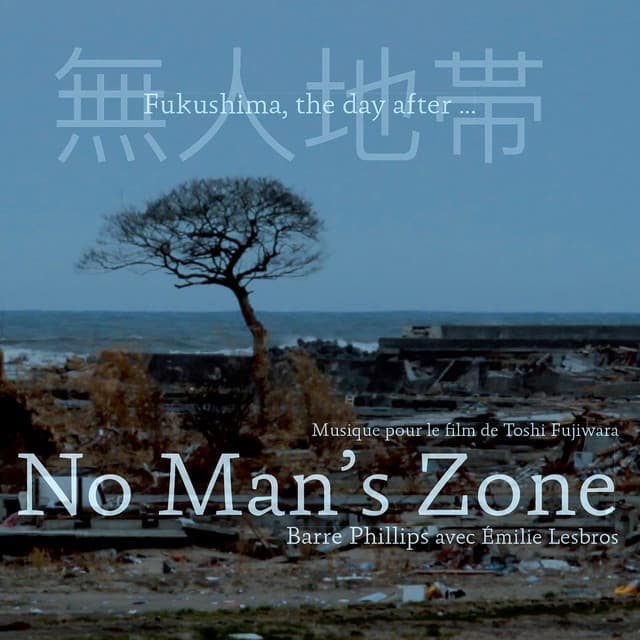 No Man's Zone - Barre Phillips