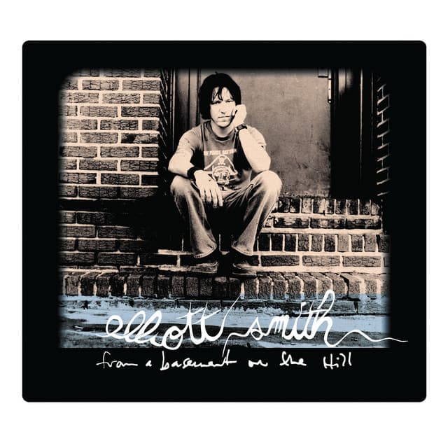 From A Basement On The Hill - Elliott Smith