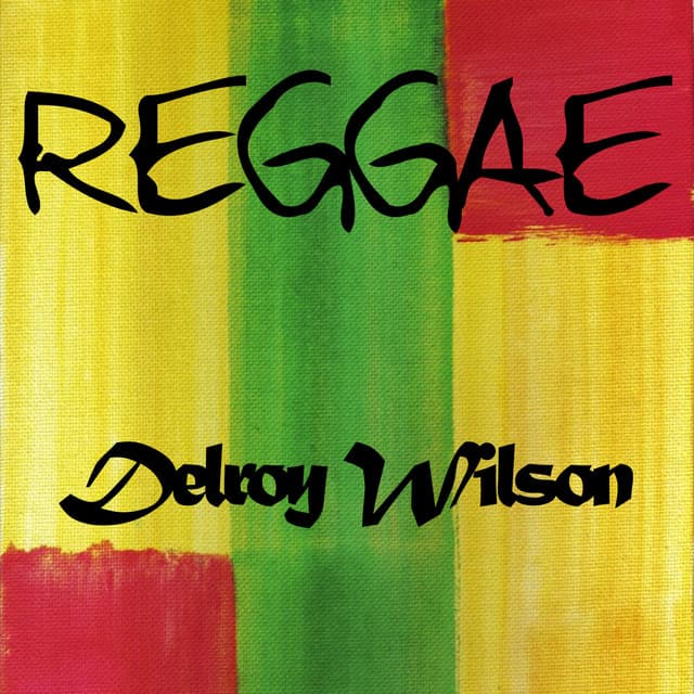 Reggae Delroy Wilson - Delroy Wilson