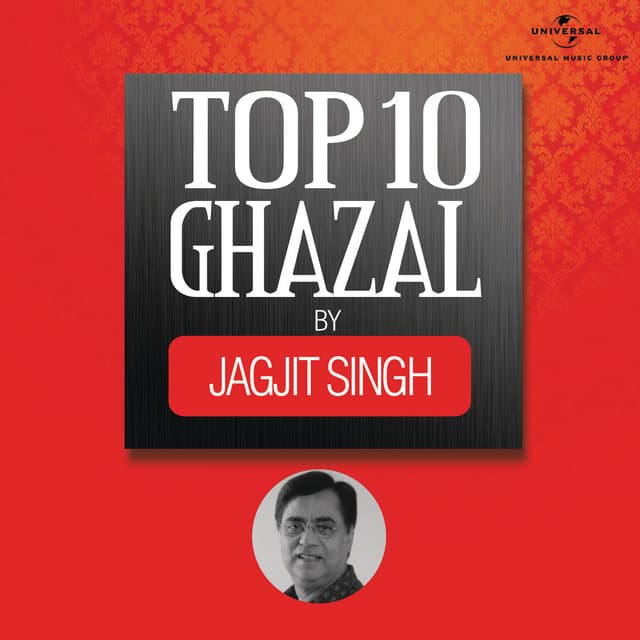Top 10 Ghazal By Jagjit Singh - Jagjit Singh