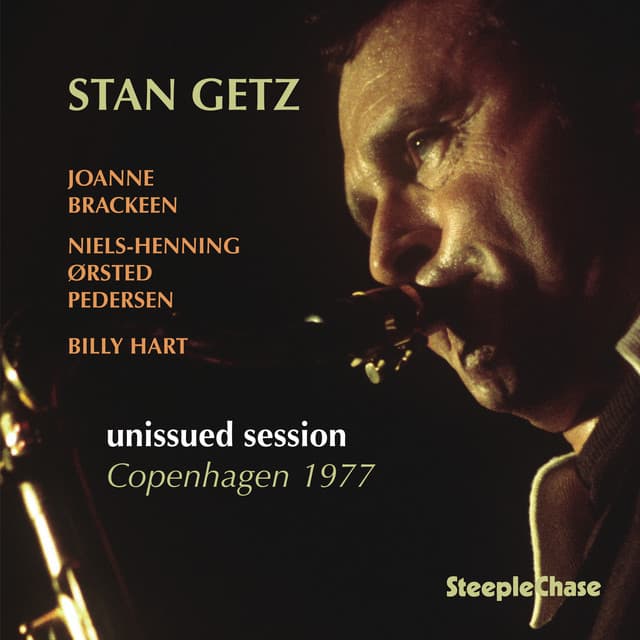 Unissued Session Copenhagen 1977 - Stan Getz