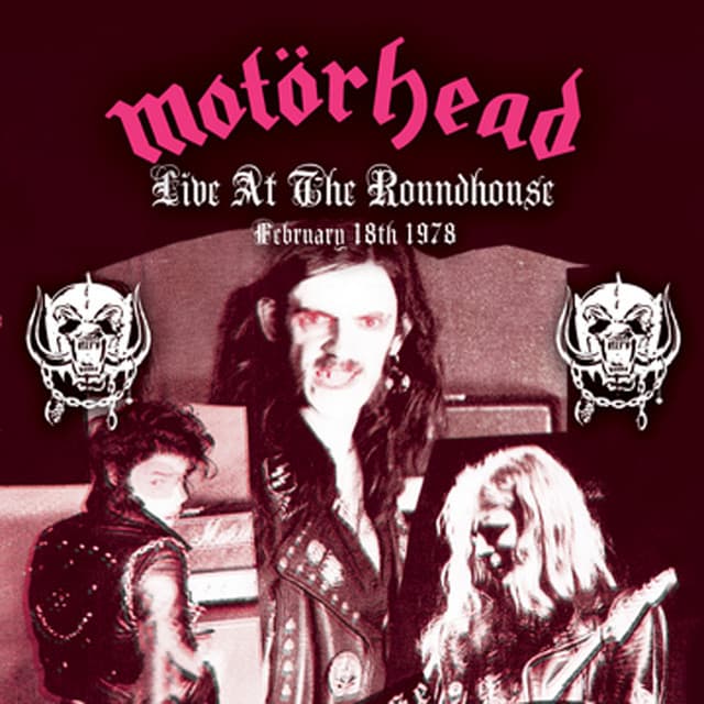 Live At The Roundhouse - February 18, 1978 - Motörhead