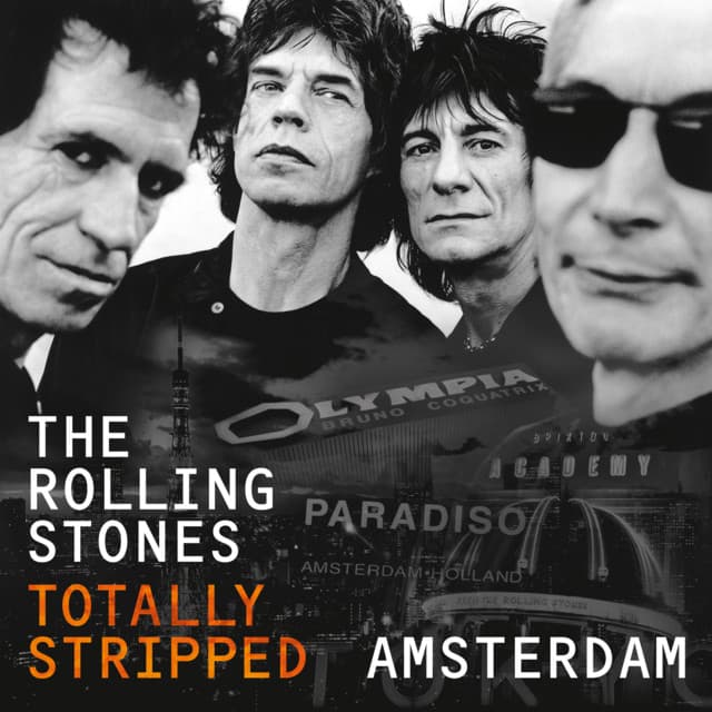 Totally Stripped - Amsterdam - The Rolling Stones