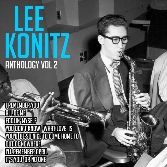 Anthology, Vol. 2 - Lee Konitz