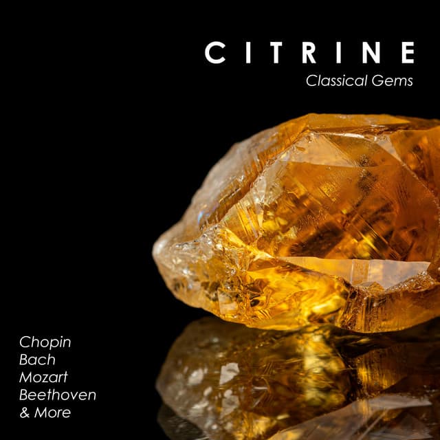"Citrine": Classical Gems - Johann Sebastian Bach