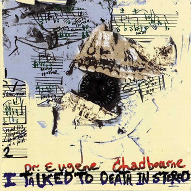 I Talked To Death In Stereo - Eugene Chadbourne