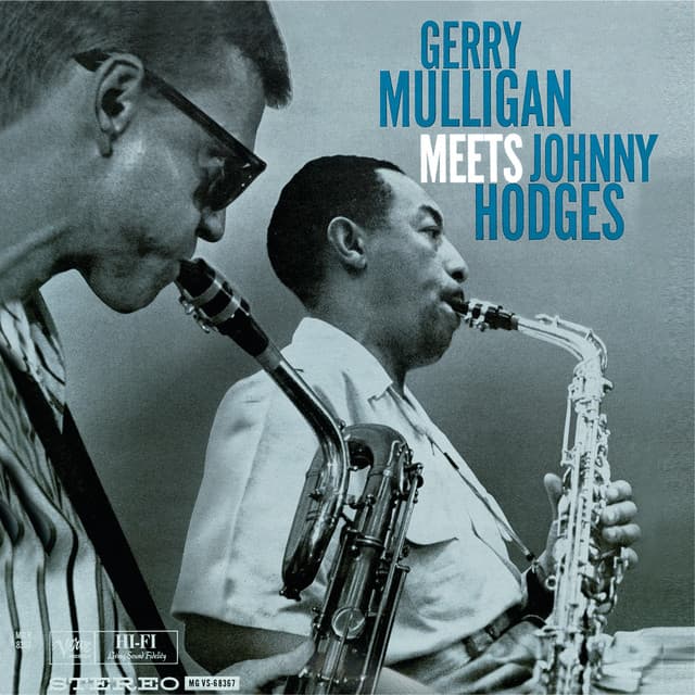 Gerry Mulligan Meets Johnny Hodges - Gerry Mulligan