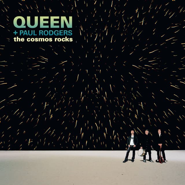 The Cosmos Rocks - Queen