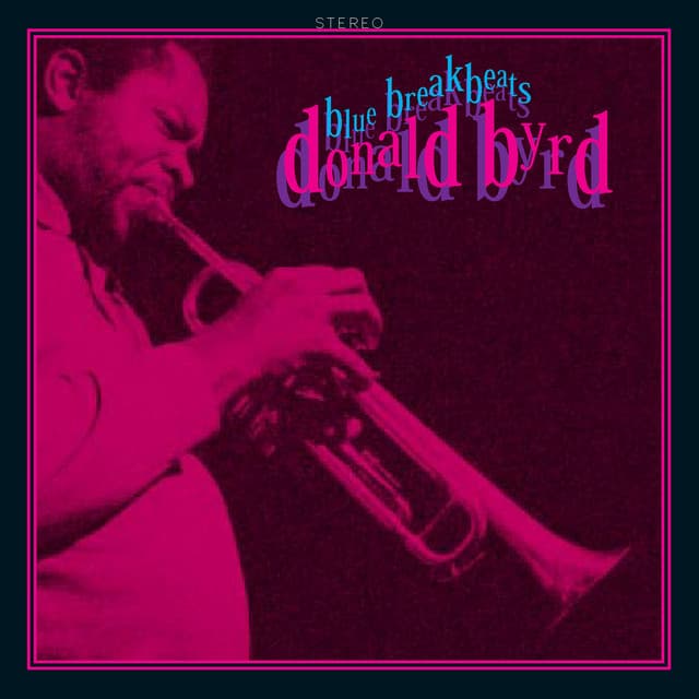 Blue Breakbeats - Donald Byrd