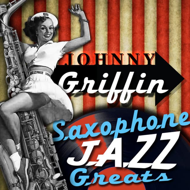 Saxophone Jazz Greats - Johnny Griffin
