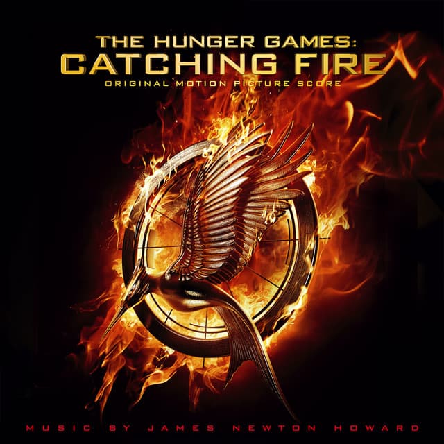 The Hunger Games: Catching Fire - James Newton Howard