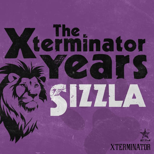 The Xterminator Years: Sizzla - Sizzla