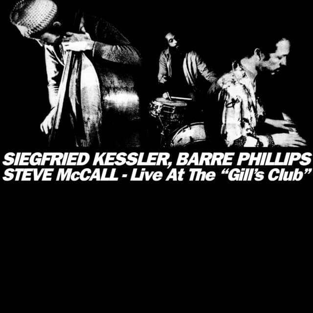 Live at the "Gill's Club" - Siegfried Kessler