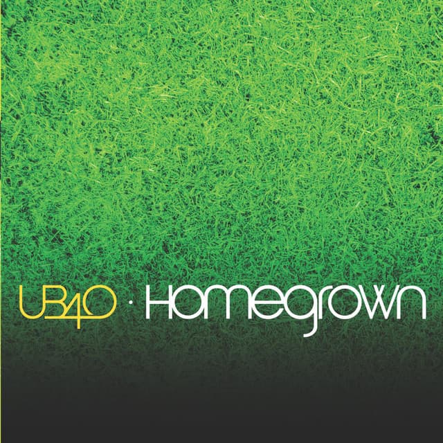 Homegrown - UB40