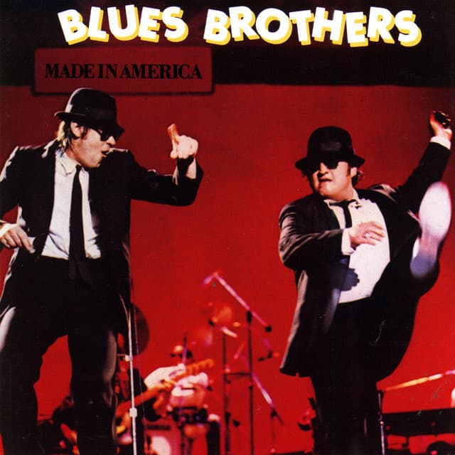 Made in America - The Blues Brothers