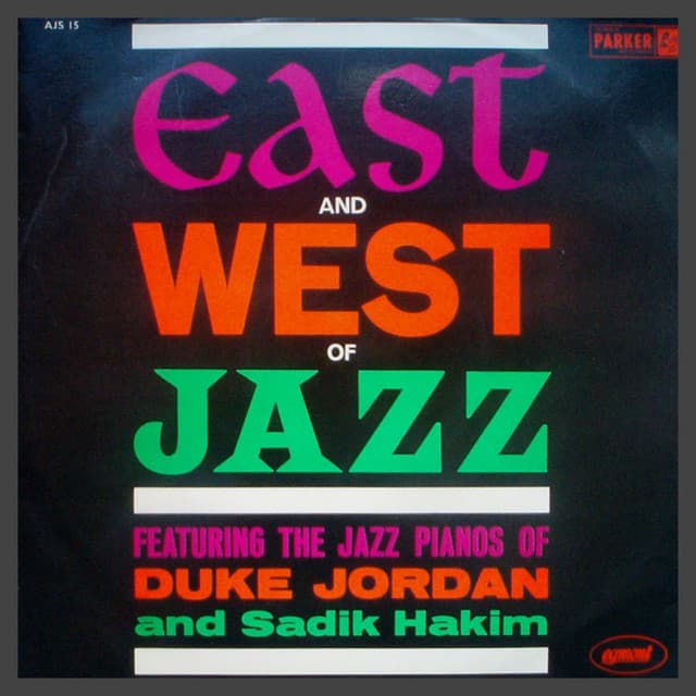 East And West Of Jazz - Duke Jordan