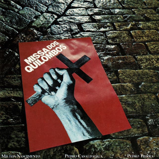 Missa Dos Quilombos - Milton Nascimento