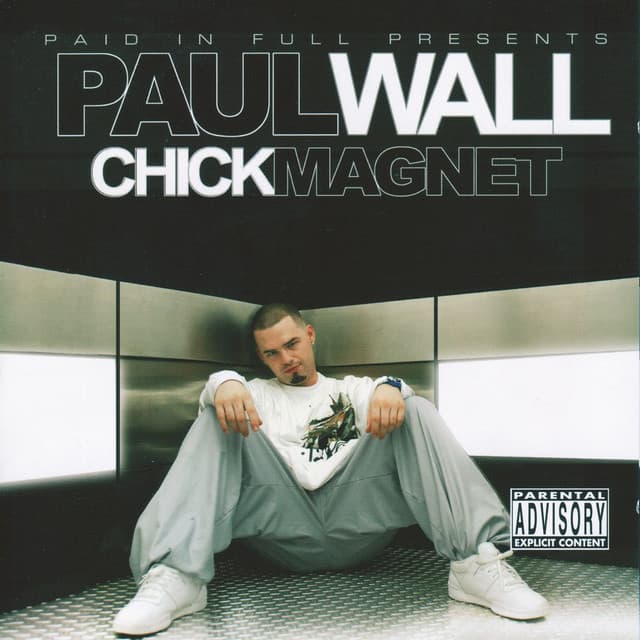 Chick Magnet - Mobile - Paul Wall