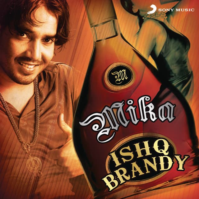 Ishq Brandy - Mika Singh